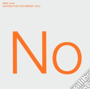 New Order - Waiting For The Sirens Call cd musicale di NEW ORDER