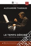 (Music Dvd) Tharaud - Aellig Regnier - Le Temps Derobe' cd