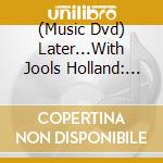 (Music Dvd) Later...With Jools Holland: Even Louder / Various cd