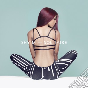Shy'M - Solitaire cd musicale di Shy'M