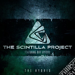 Scintilla Project (The) - The Hybrid cd musicale di The scinitilla proje