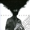 Royal Blood - Royal Blood cd musicale di Blood Royal