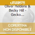 Oliver Heldens & Becky Hill - Gecko (Overdrive) (2-Track) cd musicale di Oliver Heldens & Becky Hill