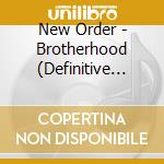 New Order - Brotherhood (Definitive Edition) (Lp + 2 Cd + 2 Dvd) cd