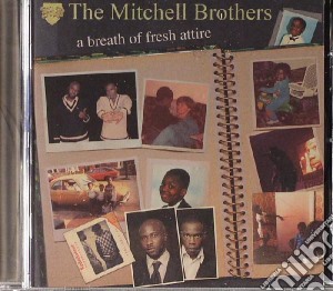 Mitchell Brothers (The) - Breath Of Fresh Attire cd musicale di Mitchell Brothers