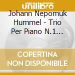 Johann Nepomuk Hummel - Trio Per Piano N.1 Op 12 (1803)