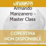 Armando Manzanero - Master Class cd musicale di Armando Manzanero