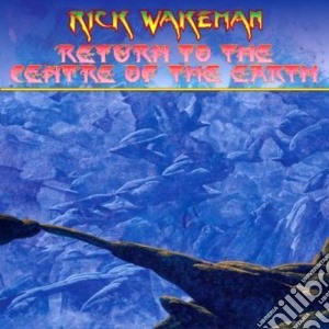 (LP Vinile) Rick Wakeman - Return To The Centre Of The Earth (2 Lp) lp vinile di Rick wakeman (vinyl)
