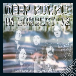 Deep Purple - In Concert '72 cd musicale di Deep Purple