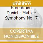 Barenboim Daniel - Mahler: Symphony No. 7
