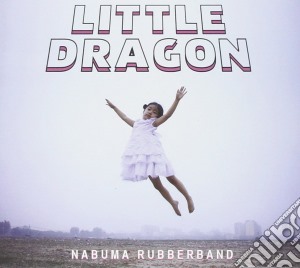 Little Dragon - Nabuma Rubberband cd musicale di Dragon Little