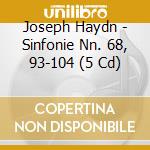 Joseph Haydn - Sinfonie Nn. 68, 93-104 (5 Cd) cd musicale di HAYDN\HARNONCOURT