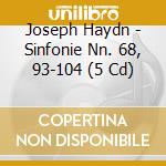 Joseph Haydn - Sinfonie Nn. 68, 93-104 (5 Cd) cd