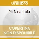 Mi Nina Lola cd musicale di BUIKA