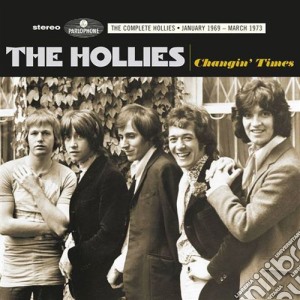 Hollies (The) - Changin' Times (January 1969 - March 1973) (5 Cd) cd musicale di The Hollies
