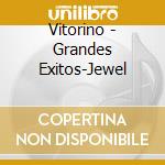 Vitorino - Grandes Exitos-Jewel cd