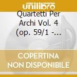 Quartetti Per Archi Vol. 4 (op. 59/1 - O cd musicale di BEETHOVEN\ENDELLION