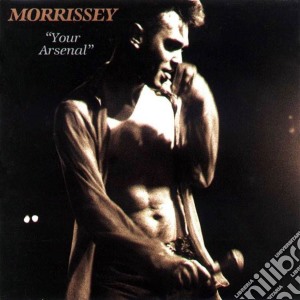Morrissey - Your Arsenal (Remastered 2014) (Cd+Dvd) cd musicale di Morrissey (cd+dvd)