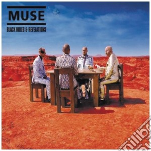 Muse - Black Holes And Revelations cd musicale di MUSE