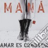 Mana' - Amar Es Combatir cd