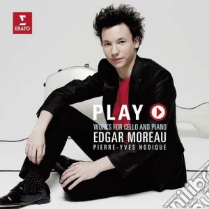 Pierre-Yves Hodique / Edgar Moreau - Works For Cello & Piano cd musicale di Vari autori\moreau e