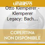 Otto Klemperer - Klemperer Legacy: Bach Handel Beethoven Sacred Wor cd