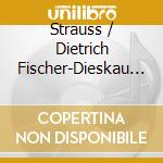 Strauss / Dietrich Fischer-Dieskau - Lieder cd musicale di Strauss / Dietrich Fischer