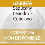 Sapucahy Leandro - Cotidiano cd musicale di Sapucahy Leandro