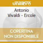 Antonio Vivaldi - Ercole