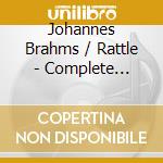 Johannes Brahms / Rattle - Complete Symphonies cd