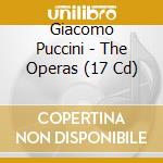 Giacomo Puccini - The Operas (17 Cd) cd