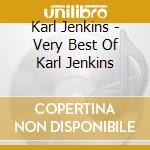 Karl Jenkins - Very Best Of Karl Jenkins cd
