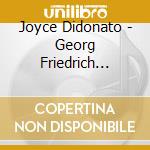 Joyce Didonato - Georg Friedrich Handel: Ariodante cd musicale di Joyce Didonato