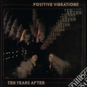 Positive vibrations cd musicale di Ten years after