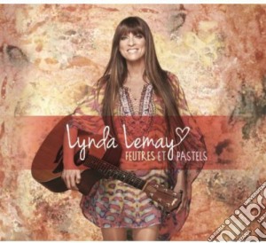 Lynda Lemay - Feutres Et Pastels (Dlx) cd musicale di Lynda Lemay
