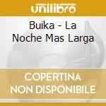 Buika - La Noche Mas Larga cd