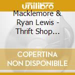 Macklemore & Ryan Lewis - Thrift Shop (2Track) cd