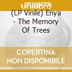 (LP Vinile) Enya - The Memory Of Trees vinile