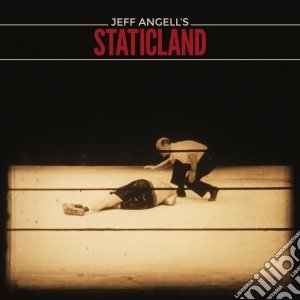 Jeff Angell's Static - Jeff Angell's Staticland cd musicale di Jeff angell's static