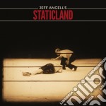 Jeff Angell's Static - Jeff Angell's Staticland
