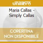 Maria Callas - Simply Callas cd