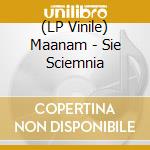 (LP Vinile) Maanam - Sie Sciemnia vinile