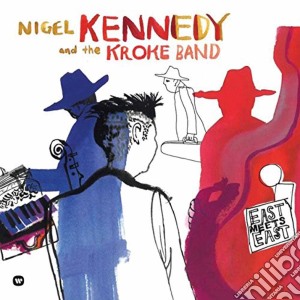 (LP Vinile) Nigel Kennedy - East Meets East (2 Lp) lp vinile di Nigel Kennedy