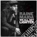Raine Maida - We All Get Lighter cd