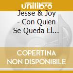 Jesse & Joy - Con Quien Se Queda El Perro cd