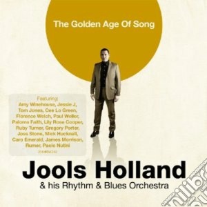Jools Holland & His Rhythm & Blues Orchestra - The Golden Age Of Song cd musicale di Holland jools & rhyt