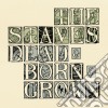 Staves - Dead & Born & Grown cd