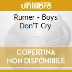 Rumer - Boys Don'T Cry cd musicale di Rumer