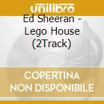 Ed Sheeran - Lego House (2Track)