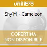 Shy'M - Cameleon cd